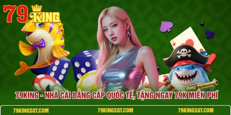 Giao diện trang chủ 79KING với các chuyên mục giải trí trực tuyến