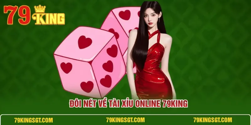 Ba viên xúc xắc sáu mặt cho tổng điểm Tài, Xỉu và Bão theo luật cơ bản