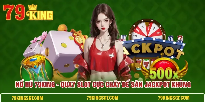 Các dòng slot Classic, Video, 3D và Mobile trên 79KING