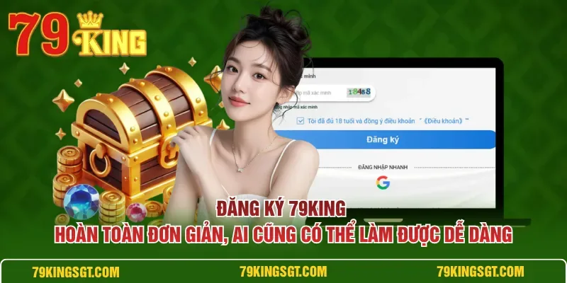 Hướng dẫn đăng ký 79KING trên điện thoại và máy tính chỉ với ba bước
